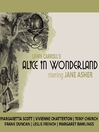 Alice in Wonderland (MP3): Alice Series, Book 1